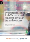 Image for Hyperobject Reading, Scale Variance, and American Fiction in the Anthropocene