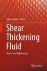 Image for Shear thickening fluid  : theory and applications