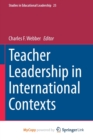 Image for Teacher Leadership in International Contexts