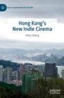 Image for Hong Kong&#39;s New Indie Cinema