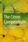 Image for Citron Compendium: The Citron (Etrog) Citrus Medica L.: Science and Tradition