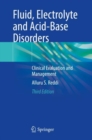 Image for Fluid, electrolyte and acid-base disorders  : clinical evaluation and management
