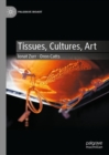 Image for Tissues, Cultures, Art