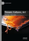 Image for Tissues, cultures, art