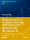 Image for 5th Symposium on Terrestrial Gravimetry: Static and Mobile Measurements (TG-SMM 2019)