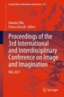Image for Proceedings of the 3rd International and Interdisciplinary Conference on Image and Imagination  : IMG 2021
