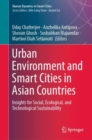 Image for Urban environment and smart cities in Asian countries  : insights for social, ecological, and technological sustainability