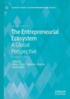 Image for The Entrepreneurial Ecosystem: A Global Perspective