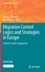 Image for Migration Control Logics and Strategies in Europe : A North-South Comparison