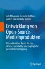 Image for Entwicklung von Open-Source-Medizinprodukten
