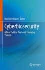 Image for Cyberbiosecurity: A New Field to Deal With Emerging Threats