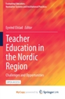 Image for Teacher Education in the Nordic Region : Challenges and Opportunities