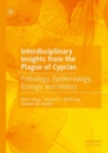 Image for Interdisciplinary Insights from the Plague of Cyprian: Pathology, Epidemiology, Ecology and History
