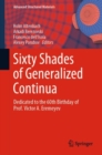 Image for Sixty Shades of Generalized Continua: Dedicated to the 60th Birthday of Prof. Victor A. Eremeyev
