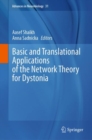 Image for Basic and Translational Applications of the Network Theory for Dystonia