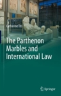Image for The Parthenon Marbles and International Law