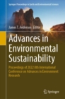 Image for Advances in environmental sustainability  : proceedings of 2022 8th International Conference on Advances in Environment Research