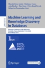 Image for Machine learning and knowledge discovery in databases  : European Conference, ECML PKDD 2022, Grenoble, France, September 19-23, 2022, proceedingsPart I