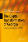 Image for The digital transformation of Georgia  : economics, management, and policy
