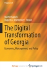 Image for The Digital Transformation of Georgia : Economics, Management, and Policy