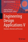 Image for Engineering design applications V  : structures, materials and processes