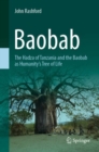 Image for Baobab  : the Hadza of Tanzania and the baobab as humanity&#39;s tree of life