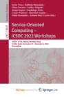 Image for Service-Oriented Computing - ICSOC 2022 Workshops : ASOCA, AI-PA, FMCIoT, WESOACS 2022, Sevilla, Spain, November 29 - December 2, 2022 Proceedings