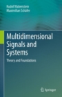 Image for Multidimensional Signals and Systems: Theory and Foundations