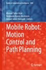 Image for Mobile Robot: Motion Control and Path Planning