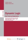 Image for Dynamic Logic. New Trends and Applications : 4th International Workshop, DaLi 2022, Haifa, Israel, July 31-August 1, 2022, Revised Selected Papers