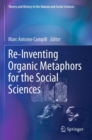 Image for Re-Inventing Organic Metaphors for the Social Sciences