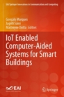 Image for IoT Enabled Computer-Aided Systems for Smart Buildings