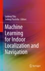Image for Machine Learning for Indoor Localization and Navigation