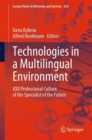 Image for Technologies in a multilingual environment  : XXII Professional Culture of the Specialist of the Future