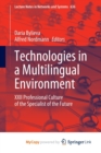 Image for Technologies in a Multilingual Environment : XXII Professional Culture of the Specialist of the Future