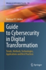 Image for Guide to Cybersecurity in Digital Transformation: Trends, Methods, Technologies, Applications and Best Practices