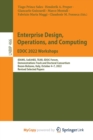 Image for Enterprise Design, Operations, and Computing. EDOC 2022 Workshops : IDAMS, SoEA4EE, TEAR, EDOC Forum, Demonstrations Track and Doctoral Consortium, Bozen-Bolzano, Italy, October 4-7, 2022, Revised Sel
