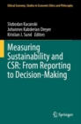 Image for Measuring Sustainability and CSR: From Reporting to Decision-Making