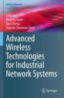 Image for Advanced Wireless Technologies for Industrial Network Systems