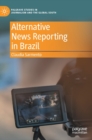 Image for Alternative News Reporting in Brazil