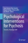 Image for Psychological Interventions for Psychosis: Towards a Paradigm Shift