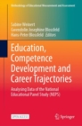 Image for Education, Competence Development and Career Trajectories