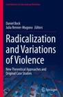 Image for Radicalization and Variations of Violence