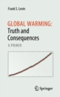 Image for Global warming  : truth and consequences