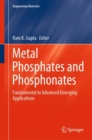 Image for Metal Phosphates and Phosphonates: Fundamental to Advanced Emerging Applications