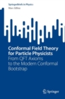 Image for Conformal Field Theory for Particle Physicists