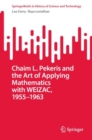 Image for Chaim L. Pekeris and the Art of Applying Mathematics with WEIZAC, 1955–1963