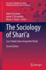 Image for The sociology of shari&#39;a  : case studies from around the world