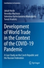 Image for Development of World Trade in the Context of the COVID-19 Pandemic