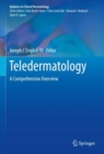 Image for Teledermatology: A Comprehensive Overview